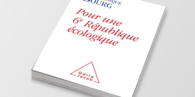 Pour une 6e République écologique, sous la direction de Dominique BOURG